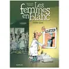 Dupuis Les Femmes En Blanc - Tome 23 - Perles Rares