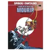 Dupuis L'homme qui ne voulait pas mourir: L'homme qui ne voulait pas mourir (48)