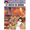 Dupuis Yoko Tsuno Tome 17 - Le Matin Du Monde