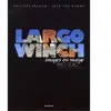 Largo Winch - Images En Marge 1990-2010
