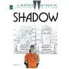 DUPUIS Largo Winch - Tome 12 - Shadow