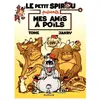 DUPUIS Le Petit Spirou Présente Tome 4 - Mes Amis À Poils