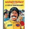 DUPUIS Michel Vaillant - Tome 51 - Le Caïd De Francorchamps