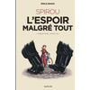 Dupuis Livre - le Spirou d'Emile Bravo T.2   Spirou, l'espoir malgré tout t.1