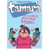 DUPUIS Tamara - Tome 13 - Entre Les Deux, Mon Coeur Balance