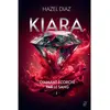 L'Archipel - Kiara, diamant ecorche par le sang - Tome 1 -  - Diaz Hazel
