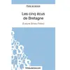 Fichesdelecture Les Cinq Ãcus De Bretagne - Analyse ComplÃ¨te De L'oeuvre