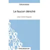 Fichesdelecture Le Faucon DÃ©nichÃ© - Analyse ComplÃ¨te De L'oeuvre