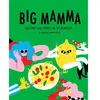 Marabout Big Mamma - Cuisine italienne en 30 minutes (douche comprise !)