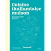 Marabout Cuisine thaïlandaise maison
