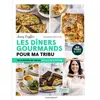 Marabout Les dîners gourmands pour ma tribu