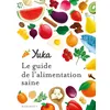 Marabout Programme nutrition avec Yuka - Le guide de référence pour manger mieux - Livre