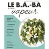 Marabout Le B.A-BA de la cuisine vapeur
