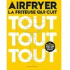 MARABOUT Airfryer la friteuse qui cuit: 150 recettes avec très très peu d'huile: 31653
