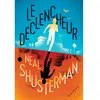 Nathan Le déclencheur