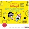 Nathan Bien communiquer (sans violence): 3 histoires pour une communication réussie dans la vie !: 7