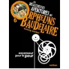 Les Désastreuses aventures des orphelins Baudelaire 6 : Ascenseur pour...