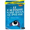 Nathan Le Cachalot nage dans le potage