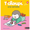 Nathan T'choupi a la varicelle