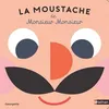 Nathan La moustache de Monsieur Monsieur