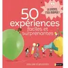 Nathan 50 expériences faciles et surprenantes