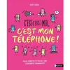 Nathan C'est (pas) moi, c'est mon téléphone !