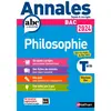 Annales ABC du BAC - Philosophie Tle - Sujets et corriges - Nathan
