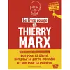 Flammarion Le Livre Rouge De Thierry Marx