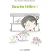 SacrÃ©e TÃ©tine