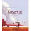 Flammarion Jeunesse Pere Castor L'épouvantail qui voulait voyager