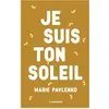 Flammarion Jeunesse Pere Castor Je suis ton soleil