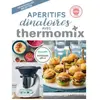 Livre de cuisine LAROUSSE Aperitifs dinatoires avec Thermomix
