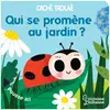 Larousse Qui se promène au jardin ?