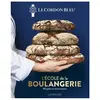Larousse L'école De La Boulangerie - 80 Pains Et Viennoiseries