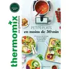 Larousse Petits plats en moins de 30 min: 50 recettes et de nombreux conseils pour gagner du temps derrière les fourneaux !
