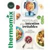Larousse Petits plats pour intestins irritables: 50 recettes et de nombreux conseils pour dorloter votre ventre
