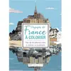 Larousse Paysages de France à colorier: Plus de 30 affiches rétro à colorier ou à peindre