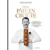 Larousse L'art du pâté en croûte - Frédéric Le Guen Geffroy