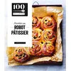 Larousse Recettes au robot pâtissier