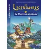 Larousse Les Légendaires Tome 1 - La Pierre De Jovénia
