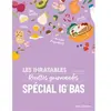 Larousse Recettes gourmandes spécial IG bas