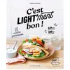 Larousse C'est light'ment bon !: Recettes préférées des français en version light