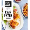 Livre de cuisine LAROUSSE Recettes express à l'air fryer
