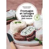 Alternatives Fromages Et Laitages Naturels Faits Maison
