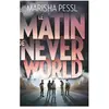 Le matin de Neverworld