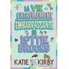 Gallimard jeunesse La vie extrêmement embarrassante de Lottie Brooks