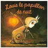 Gallimard jeunesse Louis le papillon de nuit