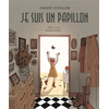 Je Suis Un Papillon