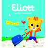 Gallimard Jeunesse Eliott Tome 3 - Eliott Part En Vacances
