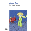 Le Petit Prince - D'après L'oeuvre D'antoine De Saint-Exupéry